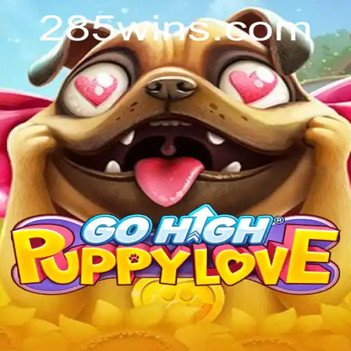 Discover the Exciting World of GoHighPuppyLove with 285win.COM