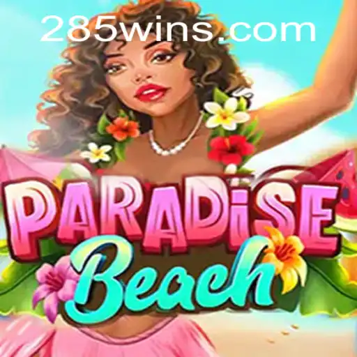 Exploring ParadiseBeach: The Engaging World of 285win.COM